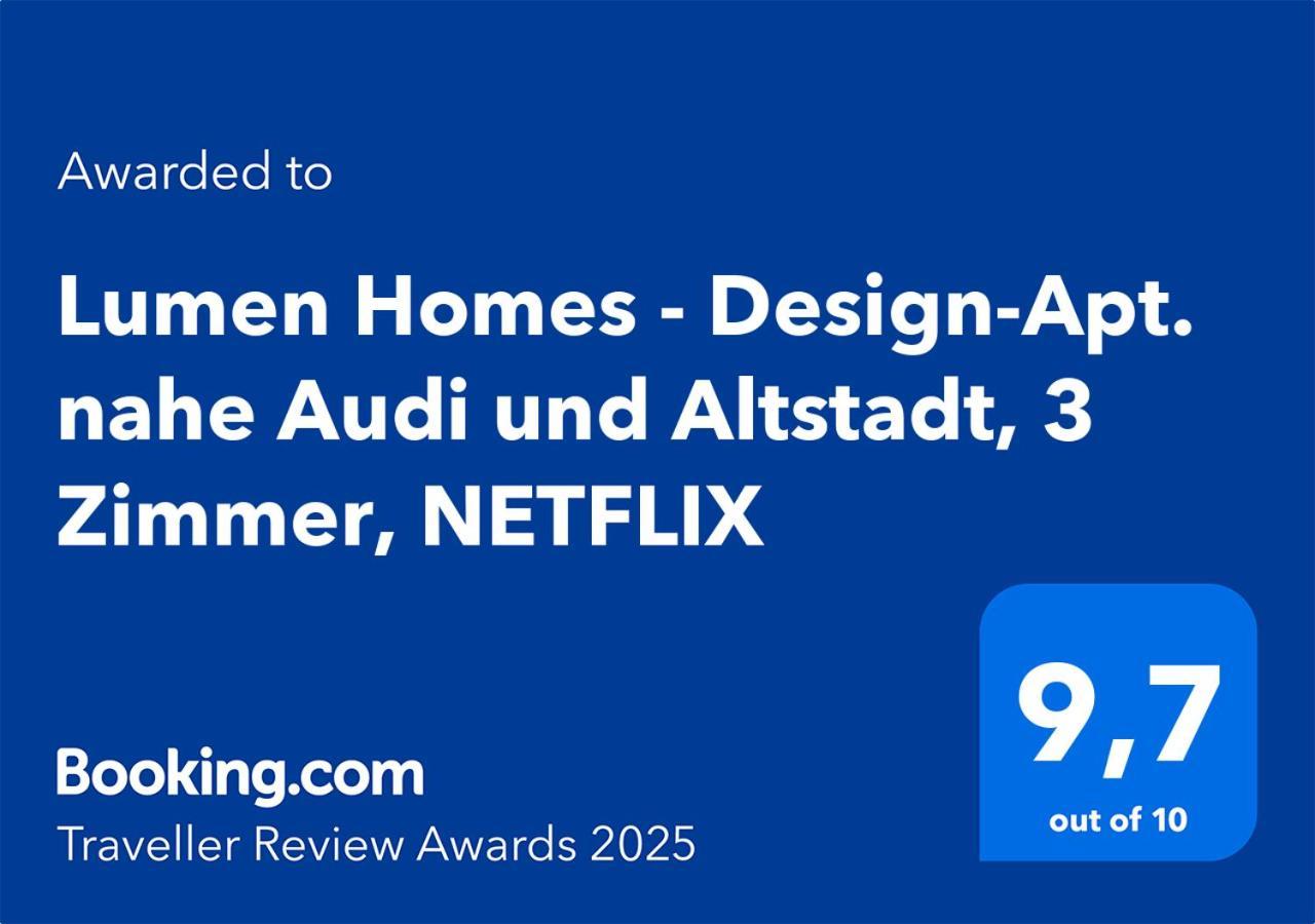 Lumen Homes - Design-Apt. Nahe Audi Und Altstadt, 3 Zimmer, Netflix 因戈尔施塔特 外观 照片